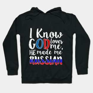 God Loves Me He Made Me Russian Flag Russia Colors T-Shirt Hoodie